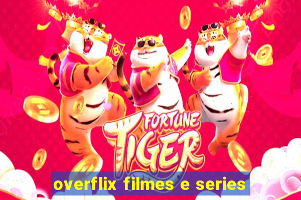 overflix filmes e series